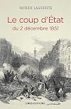 Coup d'Etat du 2 Decembre 1851 (le)