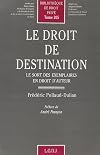 Le droit de destination : le sort des exemplaires en droit d'auteur