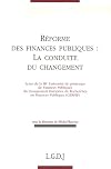 Réforme des finances publiques : la conduite du changement