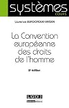 La Convention européenne des droits de l'homme