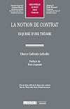 La notion de contrat: Esquisse d'une théorie (Tome 603)