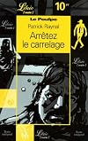 Arrêtez le carrelage