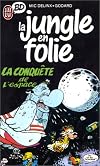 La jungle en folie - La conquête de l'espace