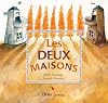 Les deux maisons