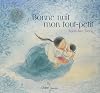Bonne nuit mon tout petit