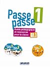 Passe-passe 1 - Guide pédagogique et ressources pour la classe + 2 CD mp3 + DVD