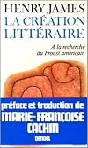 La Création littéraire : à la recherche du Proust américain