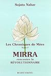 Les Chroniques de M&egrave;re, tome 5 : Mirra rencontre le R&eacute;volutionnaire