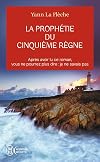 PROPHÉTIE DU CINQUIÈME RÈGNE (LA)