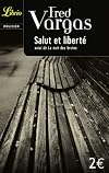 Salut et liberté !