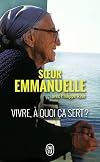 Vivre, à quoi ça sert ?