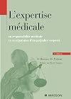 L'expertise médicale en responsabilité médicale et en réparation du préjudice corporel