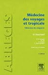 Médecine des voyages et tropicale : Médecine des migrants