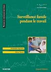 Surveillance f tale pendant le travail