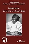 Boubou Hama : Un homme de culture nigérien