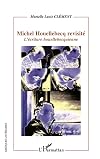 Michel Houellebecq revisité: L'écriture houellebecquienne