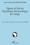 Eglises et Etat en République démocratique du Congo : Fondements juridiques et jurisprudence (1876-2006)