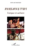 Parlons Twi langues et culture