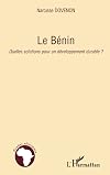 Le Bénin: Quelles solutions pour un développement durable? (Études africaines) (French Edition)