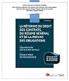 LA REFORME DU DROIT DES CONTRATS, DU REGIME GENERAL ET PREUVE DES OBLIGATIONS,2E: COMMENTAIRE ART./ART.DOUBLE TABLE CONCORDANCE DISPOSITIONS LOI DE RATIF.20/04/18