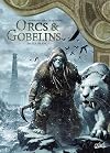 Orcs et Gobelins T30: Cul blanc (Les Terres d'Arran - Orcs et Gobelins) (French Edition)