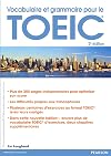 Vocabulaire et grammaire pour le TOEIC 2e édition
