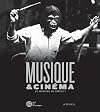 Musique & cinéma : le mariage du siècle ?