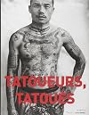 Tatoueurs,tatouΓ©s (CoΓ©ditions musΓ©e du quai branly) (French Edition)