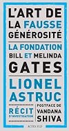 L'art de la fausse générosité : la fondation Bill et Melinda Gates