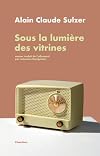 Sous la lumière des vitrines (Chambon Littérature) (French Edition)