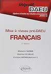 Fran&ccedil;ais Pr&eacute;-DAEU Mise &agrave; Niveau Objectif DAEU A