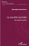 La société soninké: Hier, aujourd'hui et demain