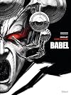 Lone Sloane - Babel: Édition spéciale noir & blanc