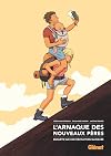 L'Arnaque des nouveaux p&egrave;res: Enqu&ecirc;te sur une r&eacute;volution manqu&eacute;e
