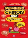 Proverbe chinois pour réfléchir