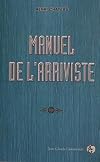 Manuel de l'arriviste