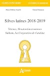 Silves latines 2018-2019 Térence, Heautontimoroumenos Salluste, La Conjuration de Catalina