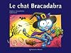 Le Chat Bracadabra