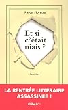 Et si c'était niais ? : Pastiches