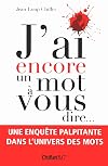 J'ai encore un mot à vous dire