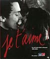 Je t'aime !. Un siècle de lettres d'amour, 1905-2005