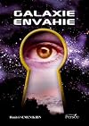 Galaxie envahie (French Edition)