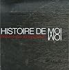 Histoire de moi : Histoire des autoportraits