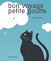 Bon voyage petite goutte