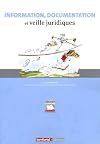 Information, documentation et veille juridiques