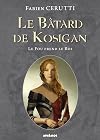 Le batard de Kosigan 2 - Le fou prend le roi (Icares) (French Edition)
