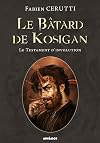 Le bâtard de Kosigan, Tome 4 : Le testament d'involution