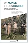 Un monde et son double: regards sur l'entreprise visuelle des Archives de la planète, 1919-1931
