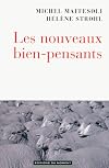 Les nouveaux bien-pensants