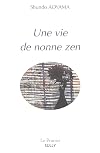 Une vie de nonne zen